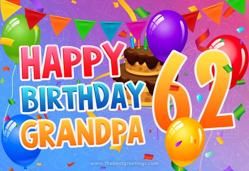 Happy 62nd Birthday Grandpa Image