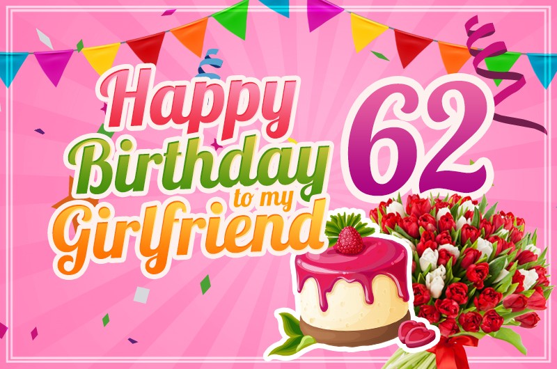 Happy 62nd Birthday Girlfriend Image