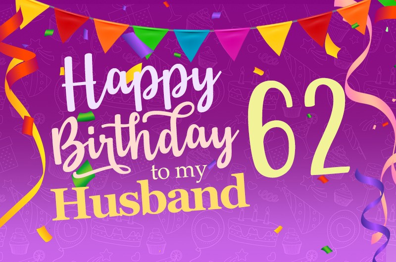 Happy 62nd Birthday Husband Image