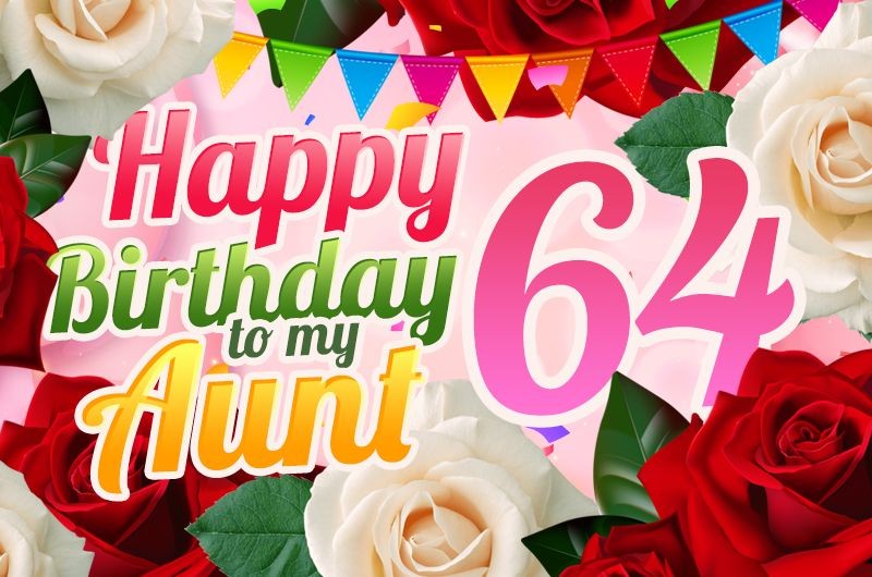 Happy 64th Birthday Aunt Image