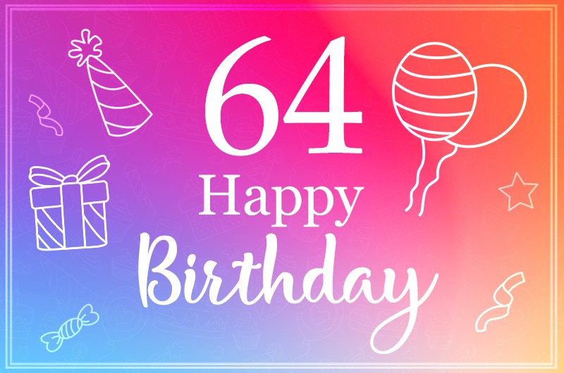 Beautiful Happy Birthday image for a 64 years old