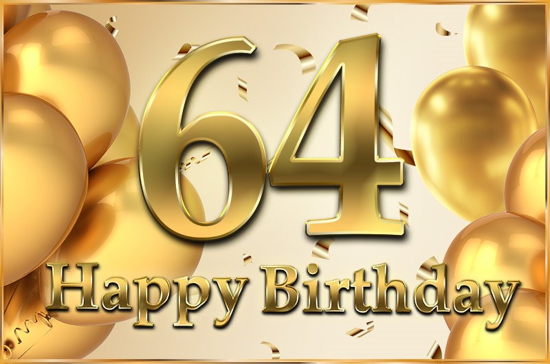 Happy 64th Birthday image with golden number