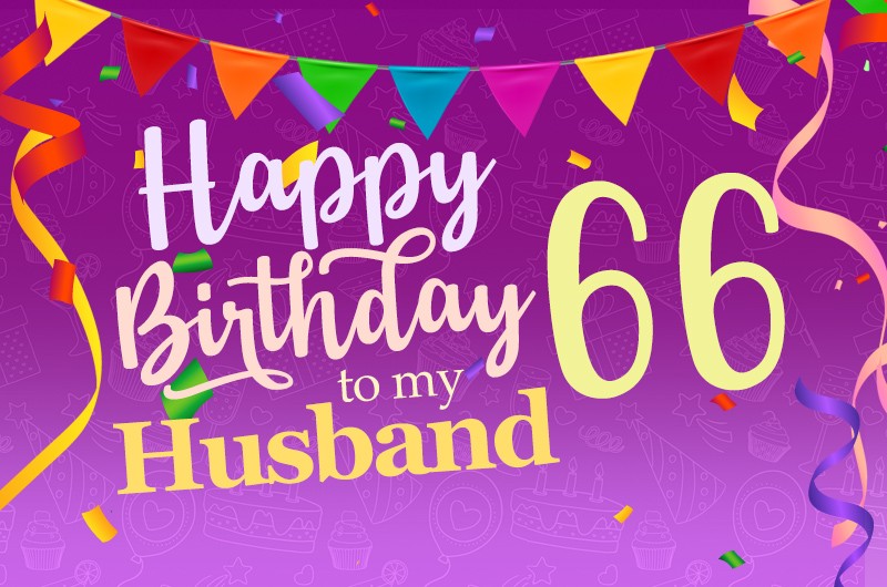 Happy 66th Birthday Husband Image