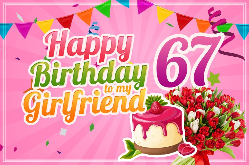 Happy 67th Birthday Girlfriend Image