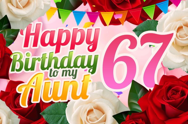 Happy 67th Birthday Aunt Image