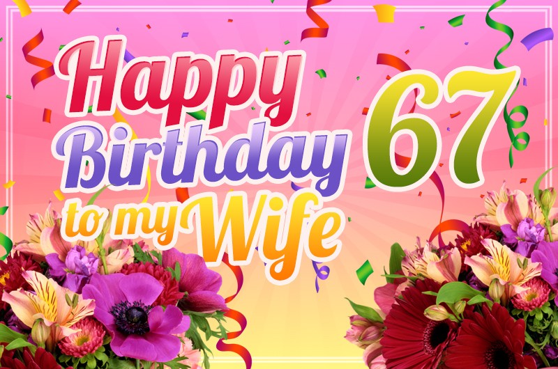 Happy 67th Birthday Wife Image