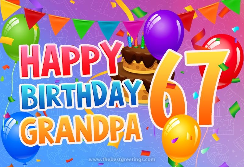 Happy 67th Birthday Grandpa Image