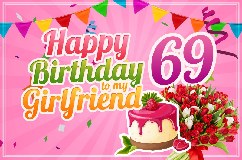 Happy 69th Birthday Girlfriend Image