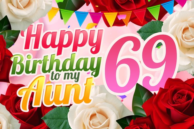 Happy 69th Birthday Aunt Image