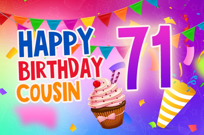 Happy 71st Birthday Cousin Image