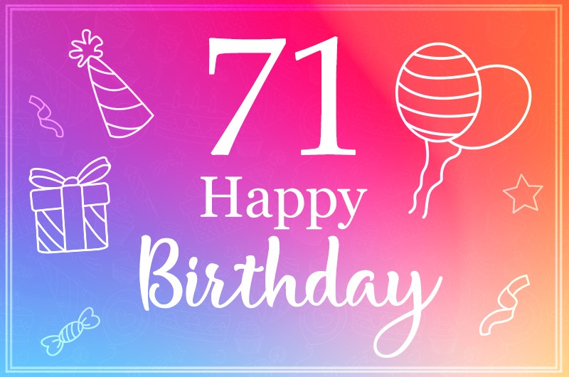 Beautiful Happy Birthday image for a 71 years old