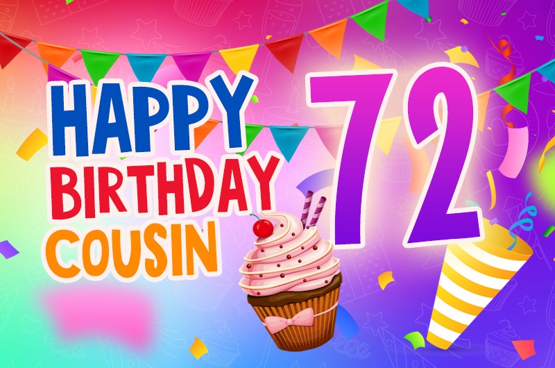 Happy 72nd Birthday Cousin Image