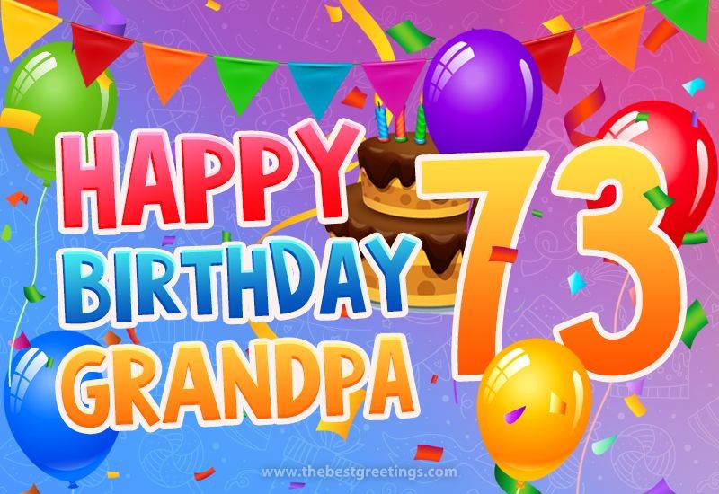 Happy 73rd Birthday Grandpa Image