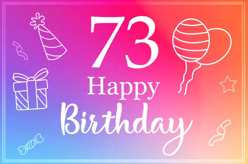 Beautiful Happy Birthday image for a 73 years old