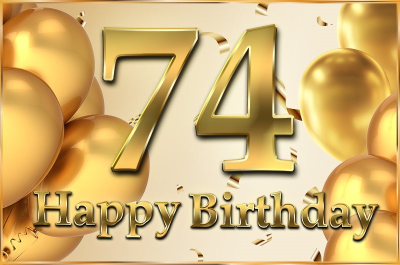 Happy 74th Birthday image with golden number