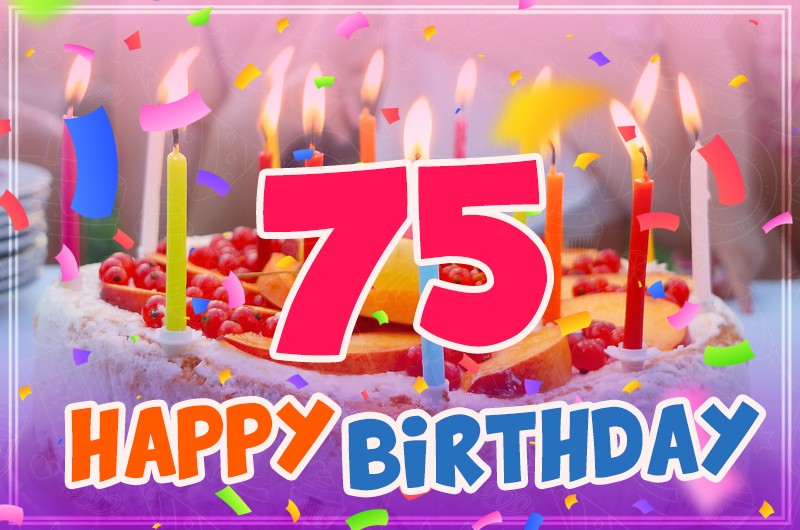 Happy 75th Birthday greeting card with cake and candles