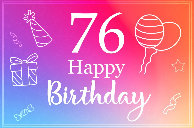 Beautiful Happy Birthday image for a 76 years old