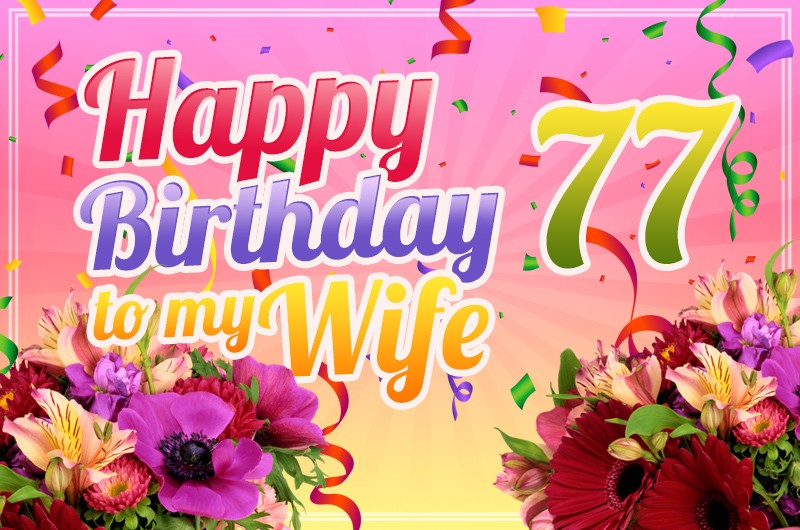 Happy 77th Birthday Wife Image