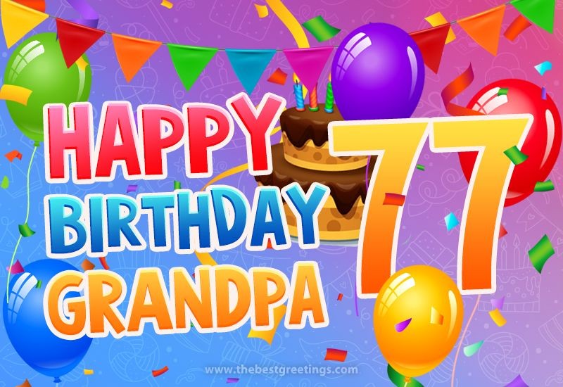 Happy 77th Birthday Grandpa Image