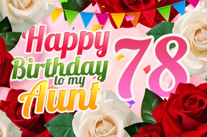 Happy 78th Birthday Aunt Image