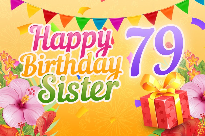 Happy 79th Birthday Sister Image