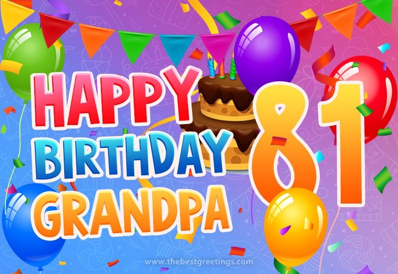 Happy 81st Birthday Grandpa Image