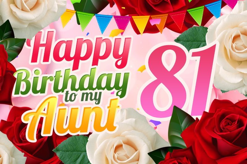 Happy 81st Birthday Aunt Image