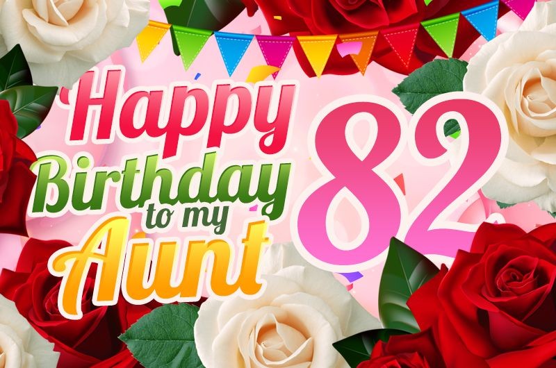 Happy 82nd Birthday Aunt Image