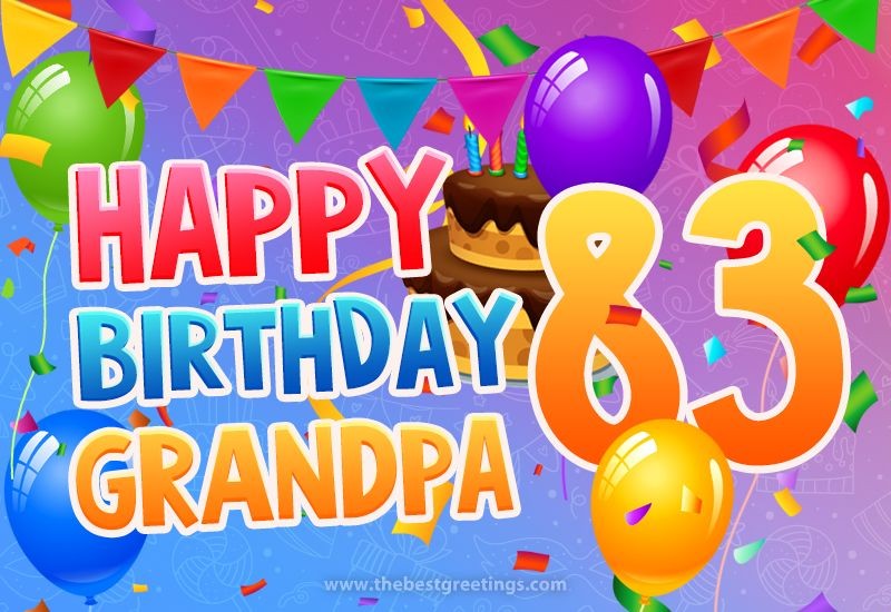 Happy 83rd Birthday Grandpa Image