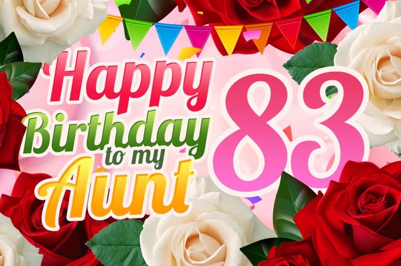 Happy 83rd Birthday Aunt Image