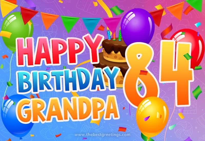 Happy 84th Birthday Grandpa Image