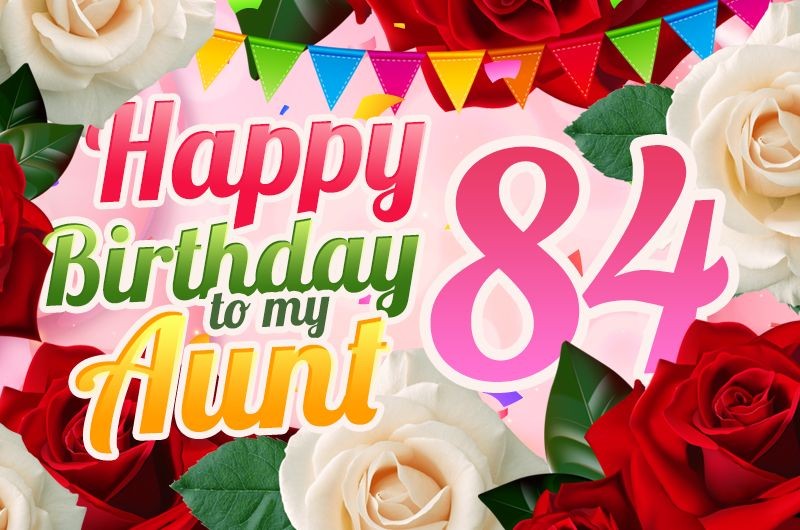 Happy 84th Birthday Aunt Image