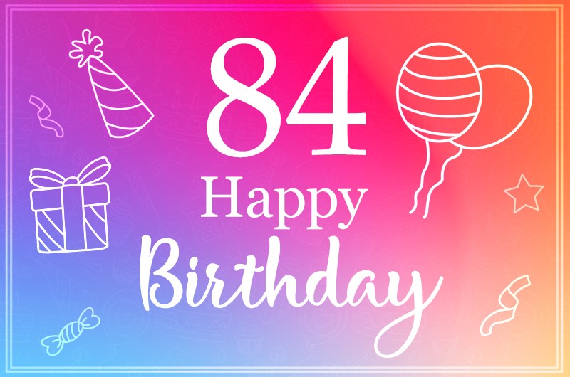 Beautiful Happy Birthday image for a 84 years old