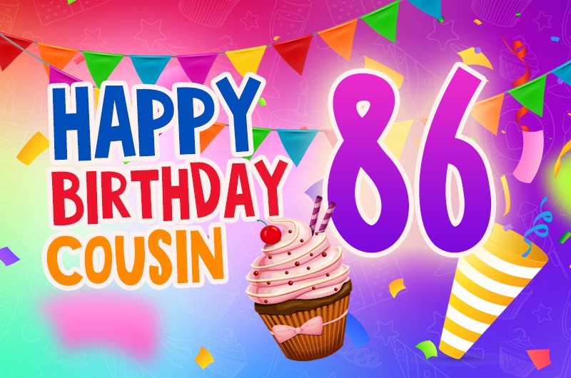 Happy 86th Birthday Cousin Image