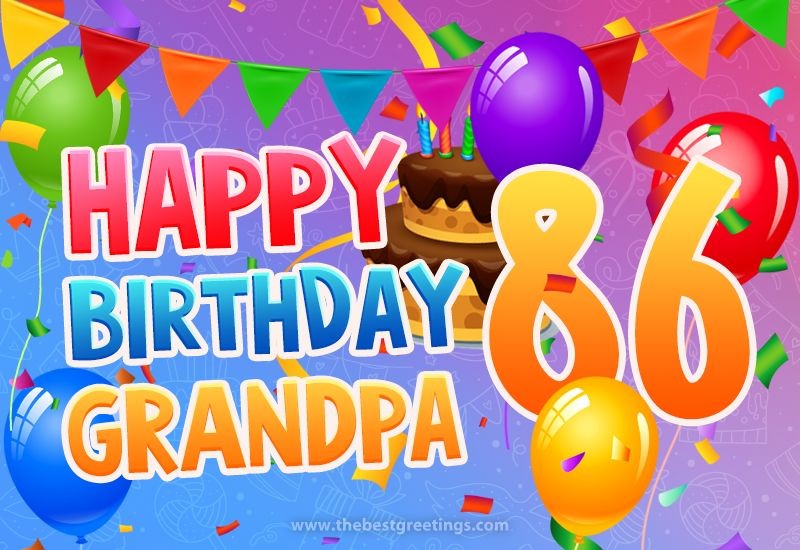 Happy 86th Birthday Grandpa Image