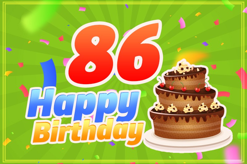 Happy 86th Birthday picture with chocolate cake on green background