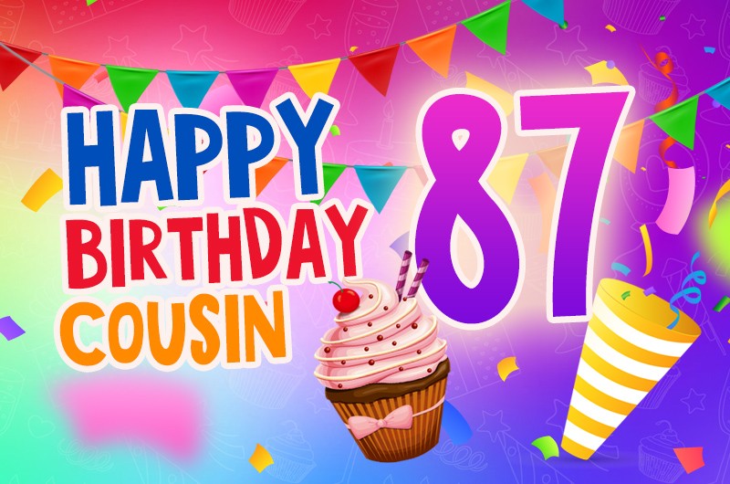 Happy 87th Birthday Cousin Image