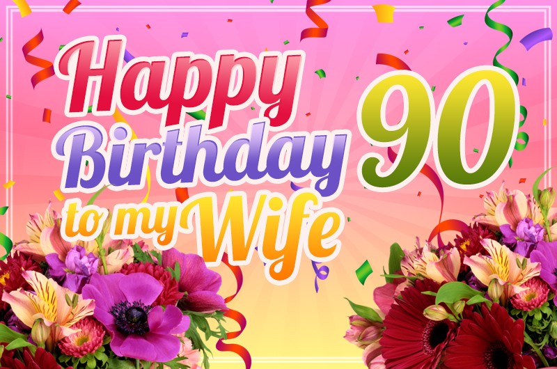 Happy 90th Birthday Wife Image