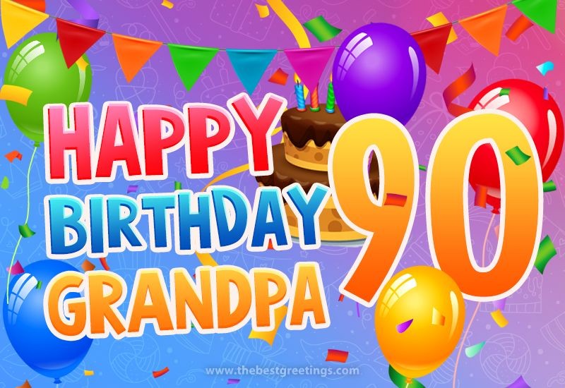 Happy 90th Birthday Grandpa Image