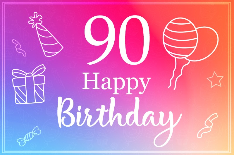 Beautiful Happy Birthday image for a 90 years old