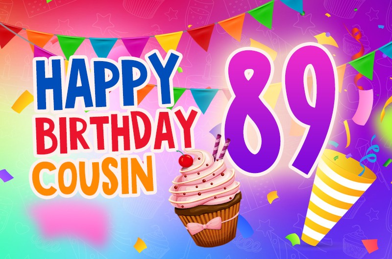 Happy 89th Birthday Cousin Image