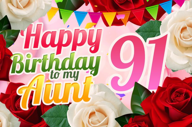 Happy 91st Birthday Aunt Image