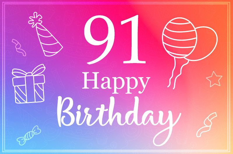 Beautiful Happy Birthday image for a 91 years old