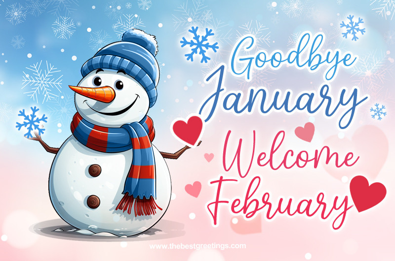 Goodbye January Welcome February image with hearts and snowflakes