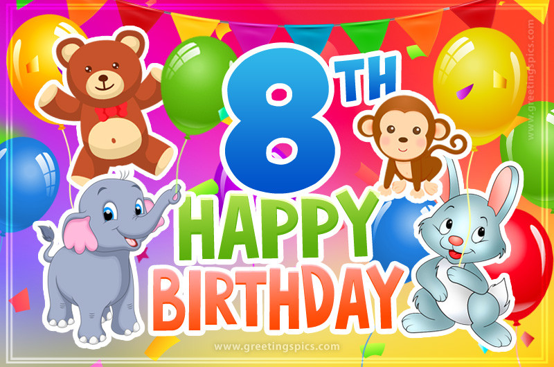 Happy 8th Birthday colorful picture for a child with cute cartoon baby animals