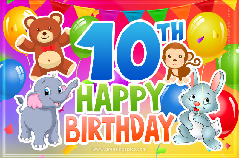 Happy 10th Birthday image for a child with cartoon baby animals