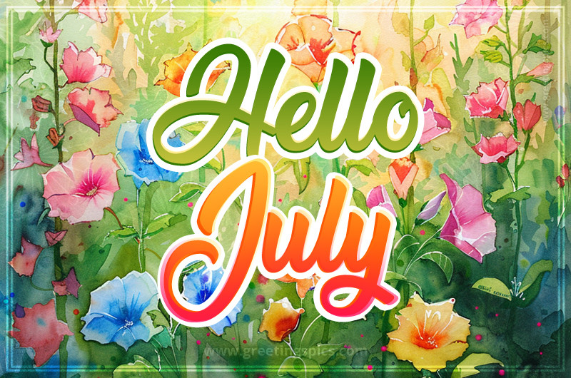 Hello July image with beautiful watercolor wildflowers