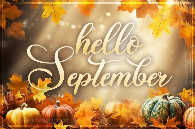 Hello September picture with beautiful fall background