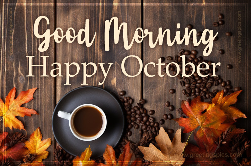 Good Moring Happy October Picture