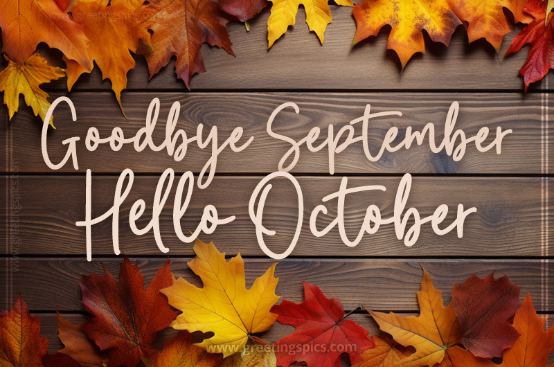 Goodbye September Hello October image with autumn leaves